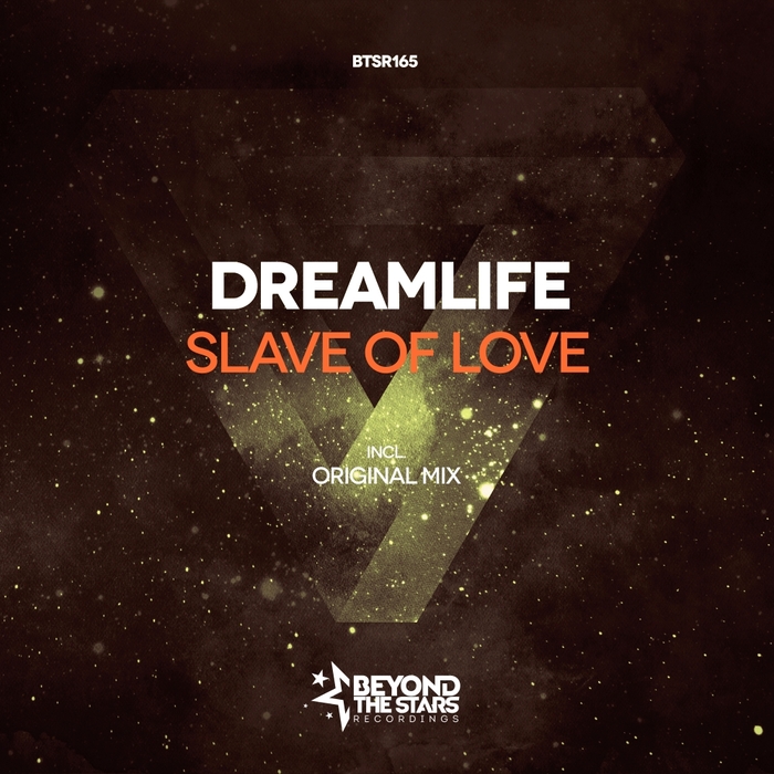 DREAMLIFE - Slave Of Love