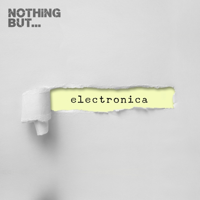 VARIOUS - Nothing But/Electronica I
