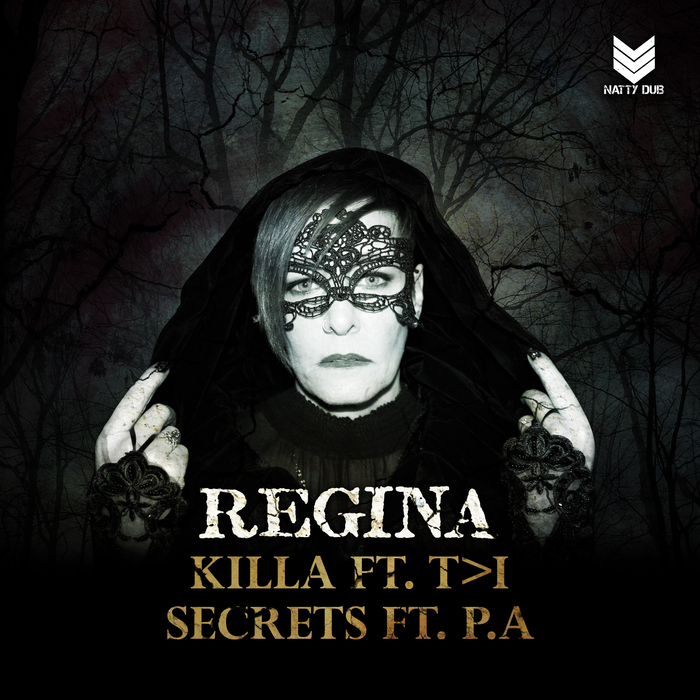 REGINA feat T>I & PA - Killa/Secrets