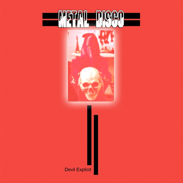 METAL DISCO - Devil Explicit