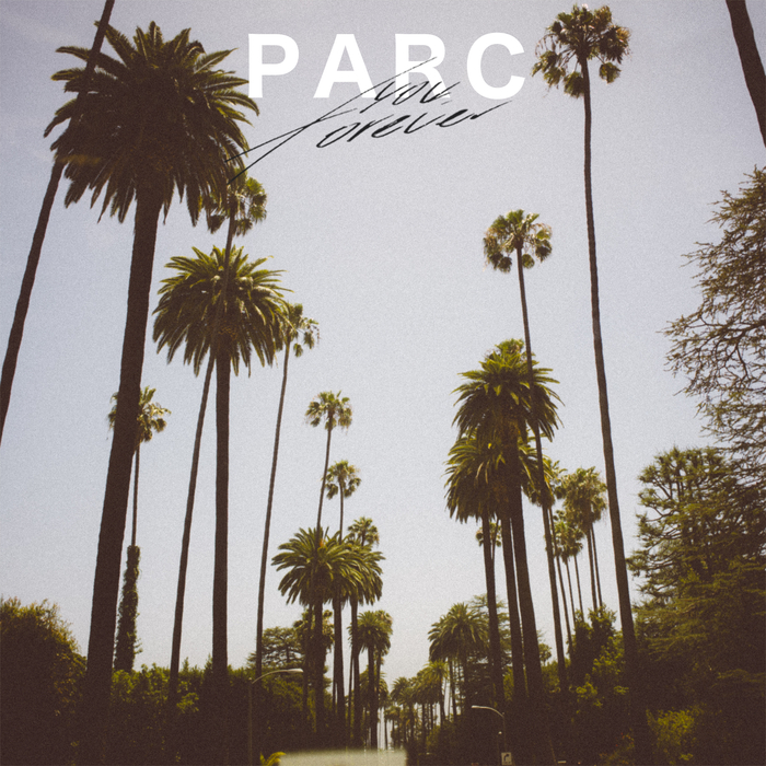 PARC - You, Forever