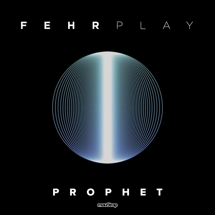 FEHRPLAY - Prophet