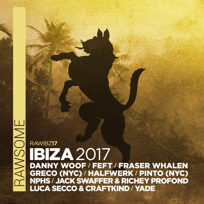 VARIOUS - Rawsome Ibiza 2017