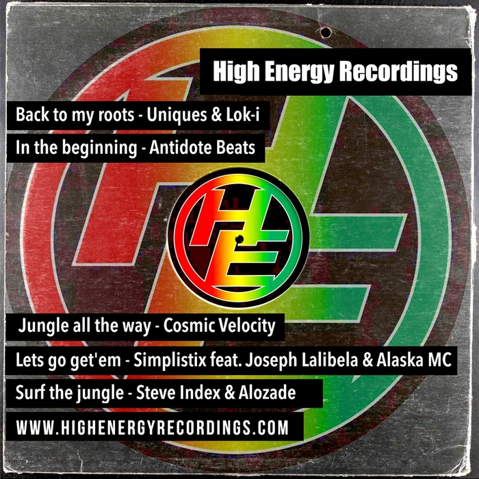 DJ UNIQUES/LOK-I/ANTIDOTE BEATS/COSMIC VELOCITY/SIMPLISTIX/STEVE INDEX - High Energy Recordings