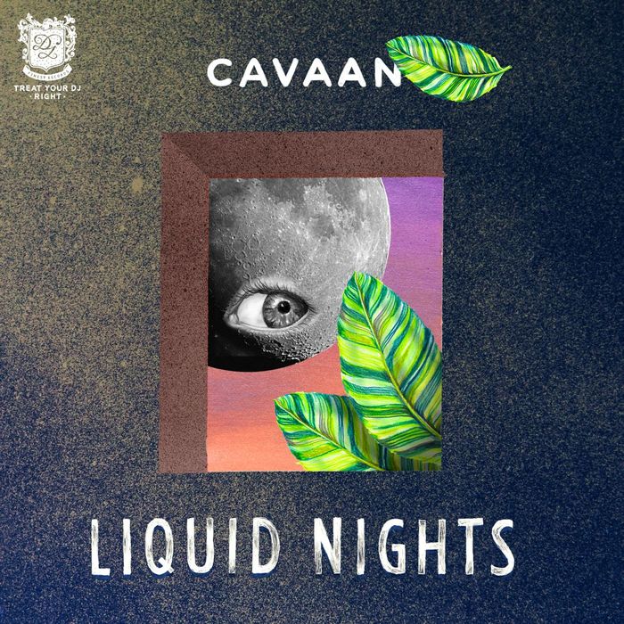 CAVAAN - Liquid Nights