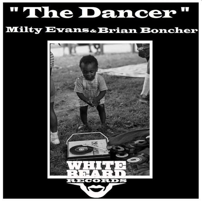 MILTY EVANS/BRIAN BONCHER - The Dancer