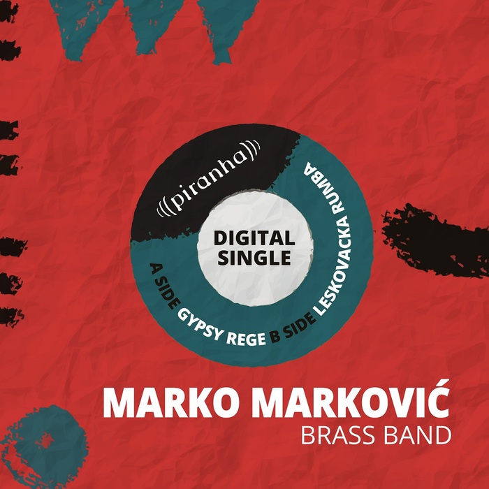 MARKO MARKOVIC BRASS BAND - Gypsy Rege