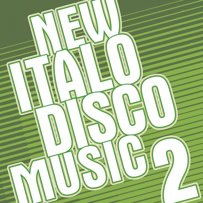 VARIOUS - New Italo Disco Music 2