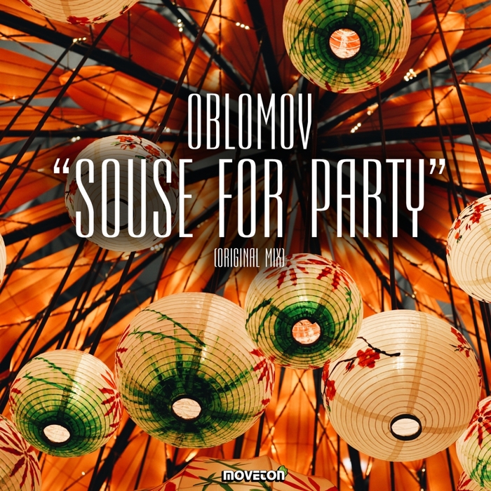 OBLOMOV - Souse For Party