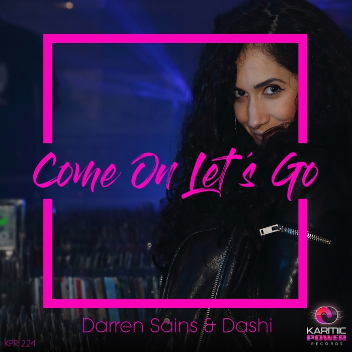 DASHI/DARREN SAINS - Come On Let's Go