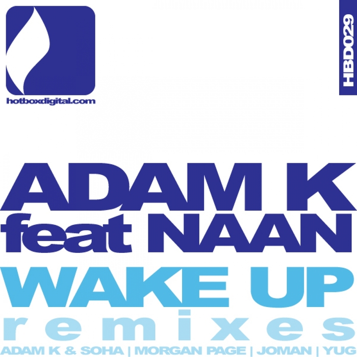 NAAN/ADAM K - Wake Up