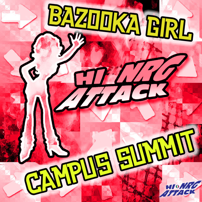 BAZOOKA GIRL - Campus Summit