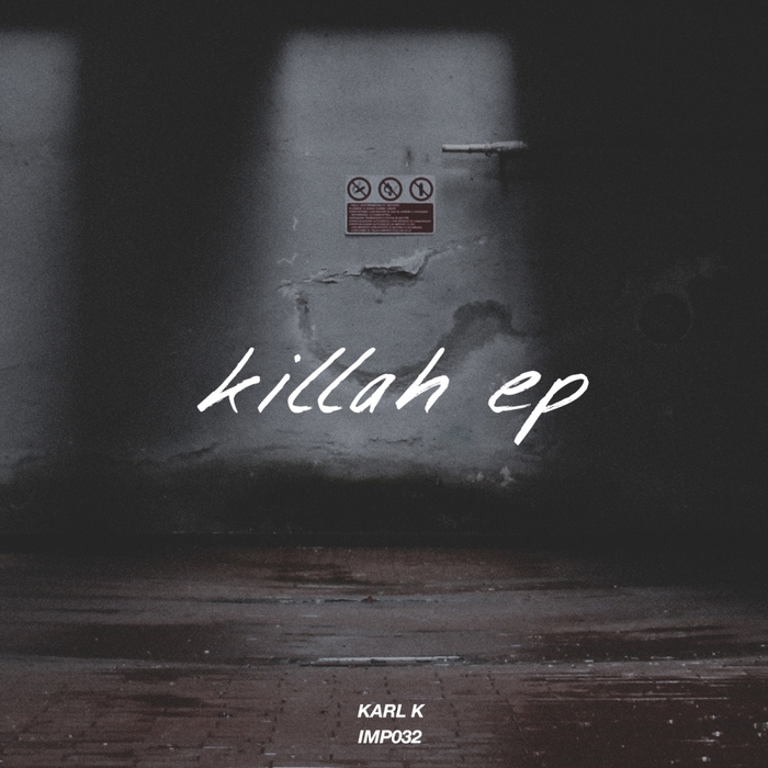 KARL-K - Killah EP