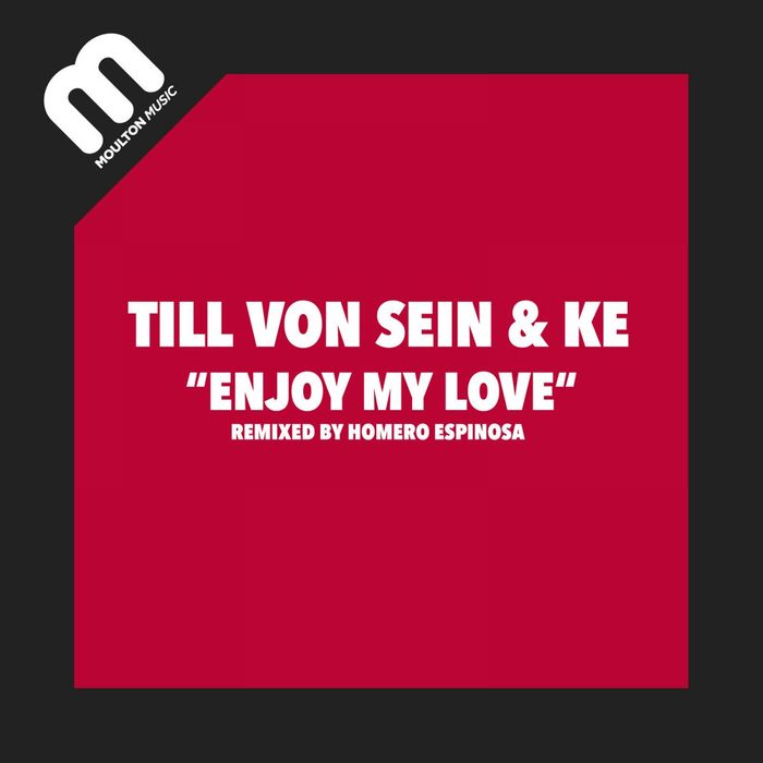 KE/TILL VON SEIN - Enjoy My Love