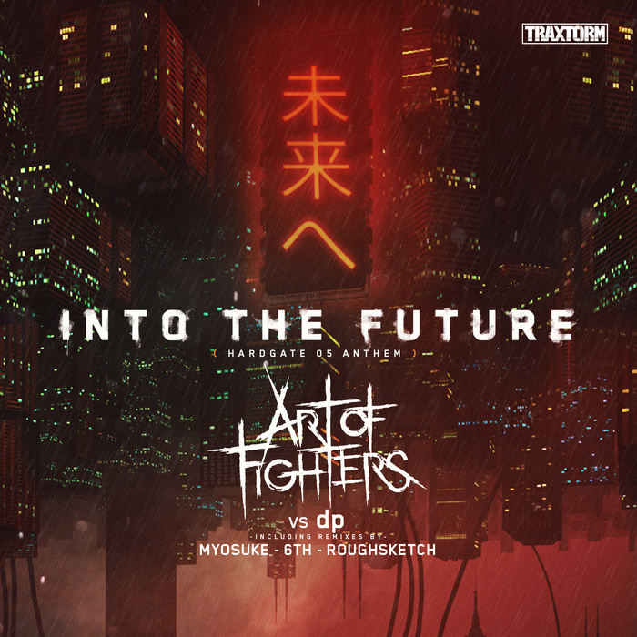 ART OF FIGHTERS vs DP - Into The Future (Hardgate 05 Anthem)
