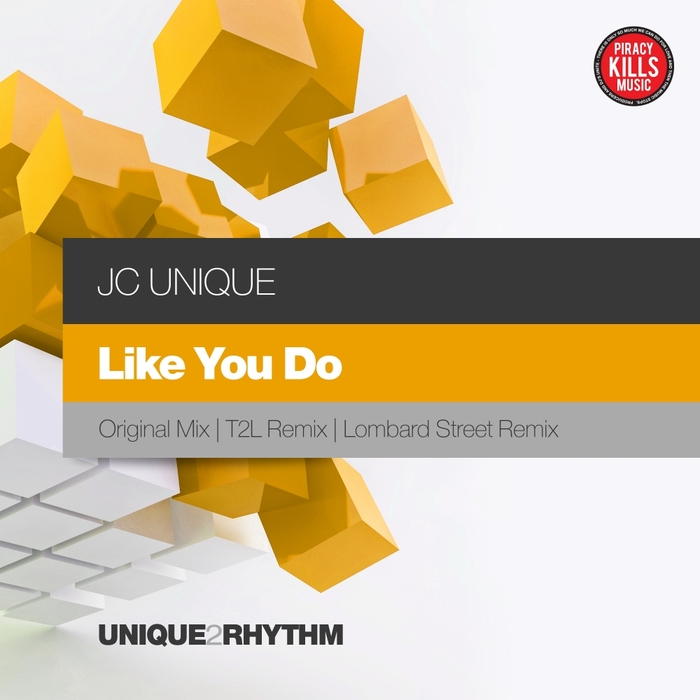 JC UNIQUE - Like You Do