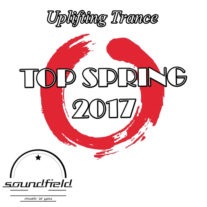 VARIOUS - Uplifting Trance Top Spring 2017