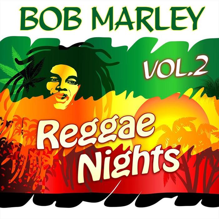 Hey bob. Регги Боб Марли. Reggae Night. Боб Марли альбомы. "Bob Marley & the Wailers " "Africa Unite".