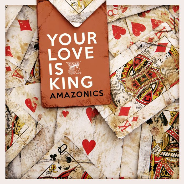 Buy Your Love Is King by Amazonics on MP3, WAV, FLAC, AIFF & ALAC at Ju...