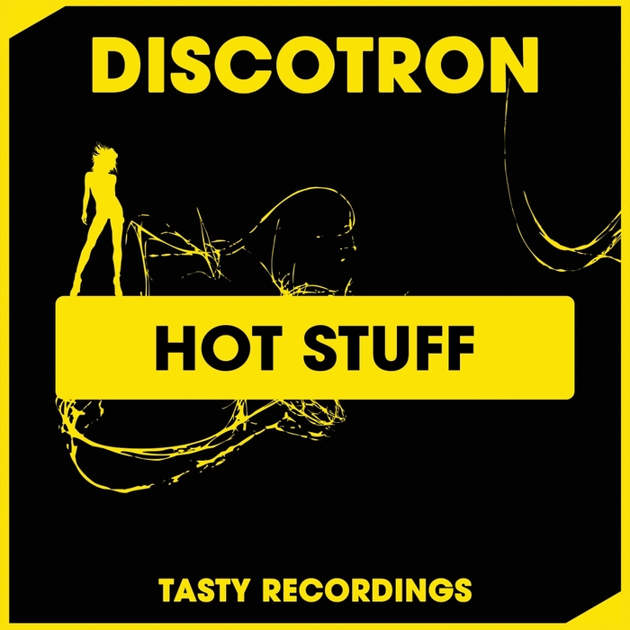 DISCOTRON - Hot Stuff