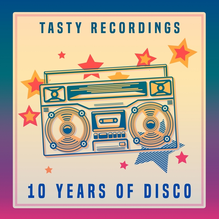VARIOUS - Tasty Recordings (10 Years Of Disco)