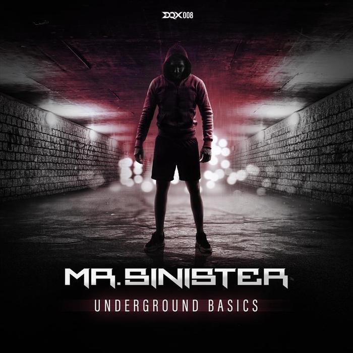 MR SINISTER - Underground Basics