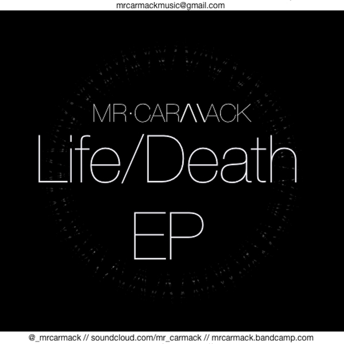 MR CARMACK - Life/Death