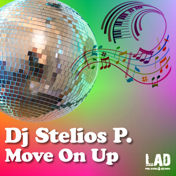 DJ STELIOS P - Move On Up
