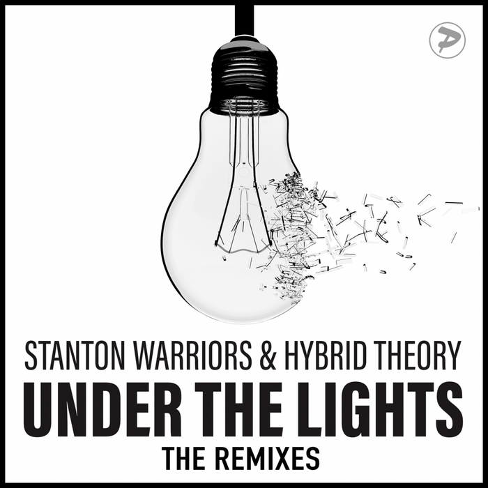 HYBRID THEORY/STANTON WARRIORS - Under The Lights (The Remixes)