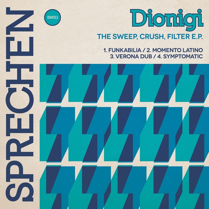 DIONIGI - The Sweep, Crush, Filter