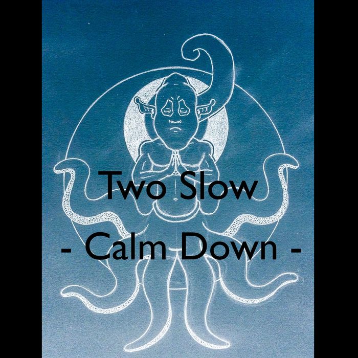 Slow second. Calm down Slowed. Calm down Music. Twos Slow. Cursedsnake.