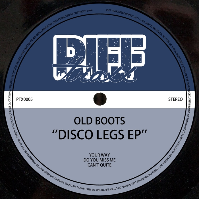 OLD BOOTS - Disco Legs EP