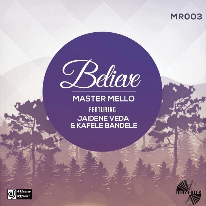MASTER MELLO - Believe