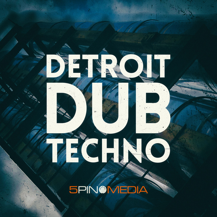 5PIN MEDIA - Detroit Dub Techno (Sample Pack WAV/APPLE)