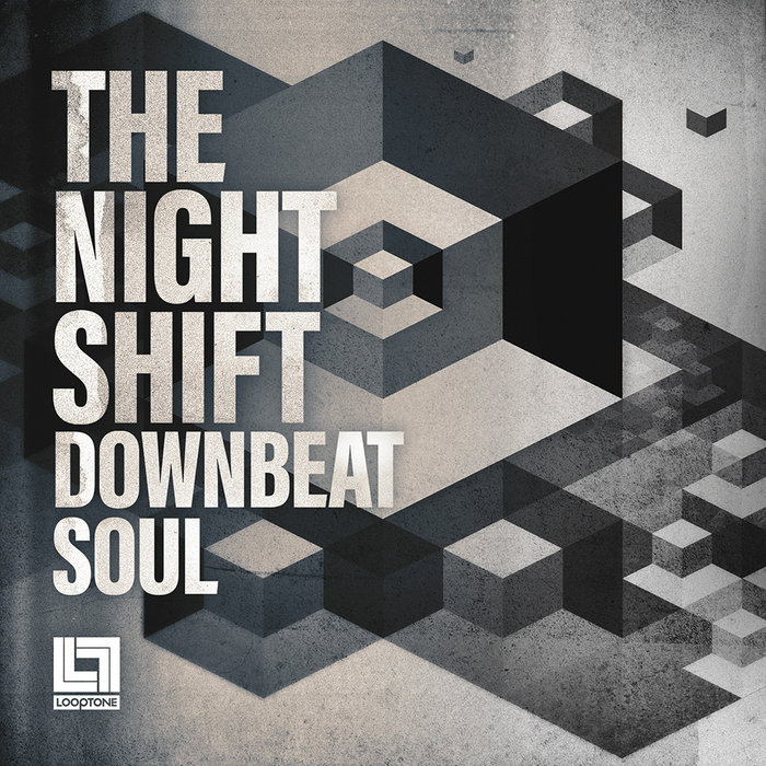 LOOPTONE - The Night Shift: Downbeat Soul (Sample Pack WAV)