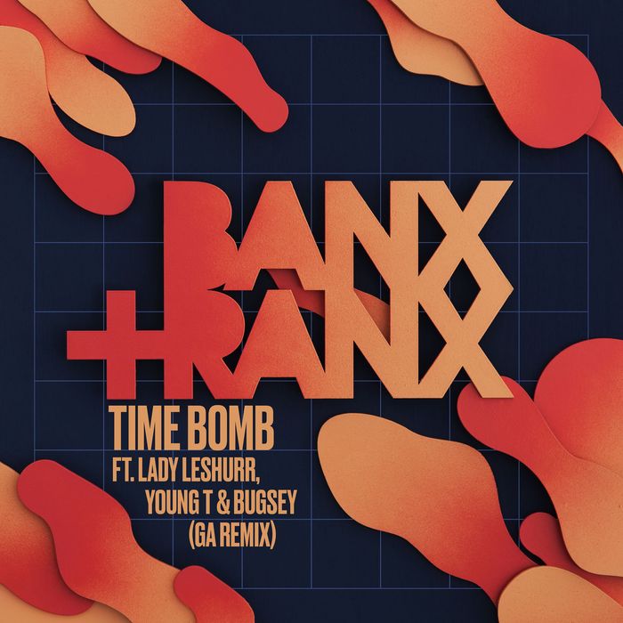 time bomb by banx ranx feat lady leshurr young t bugsey on mp3 wav time bomb by banx ranx feat lady leshurr young t bugsey on mp3 wav