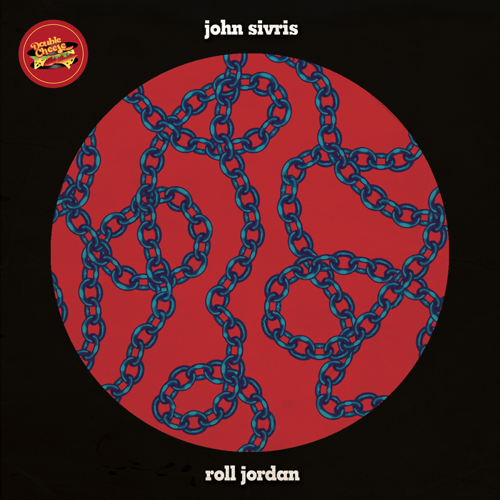 JOHN SIVRIS - Roll Jordan