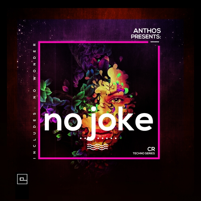 ANTHOS - No Joke (CR Techno Series)