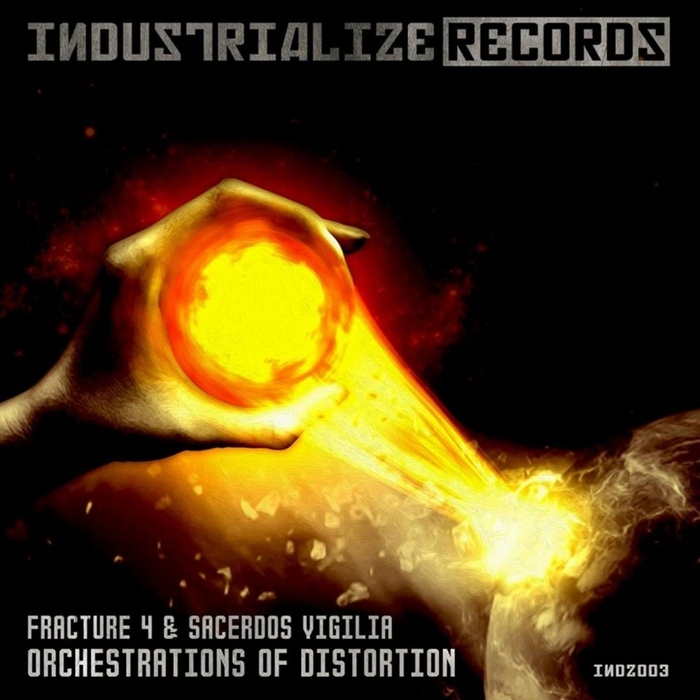 FRACTURE 4 & SACERDOS VIGILIA - Orchestrations Of Distortion
