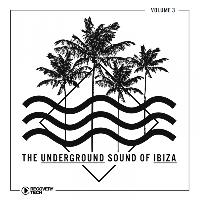 VARIOUS - The Underground Sound Of Ibiza Vol 3