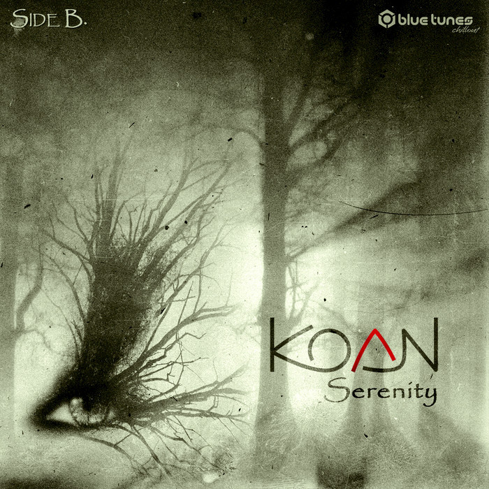 KOAN - Serenity Side B.