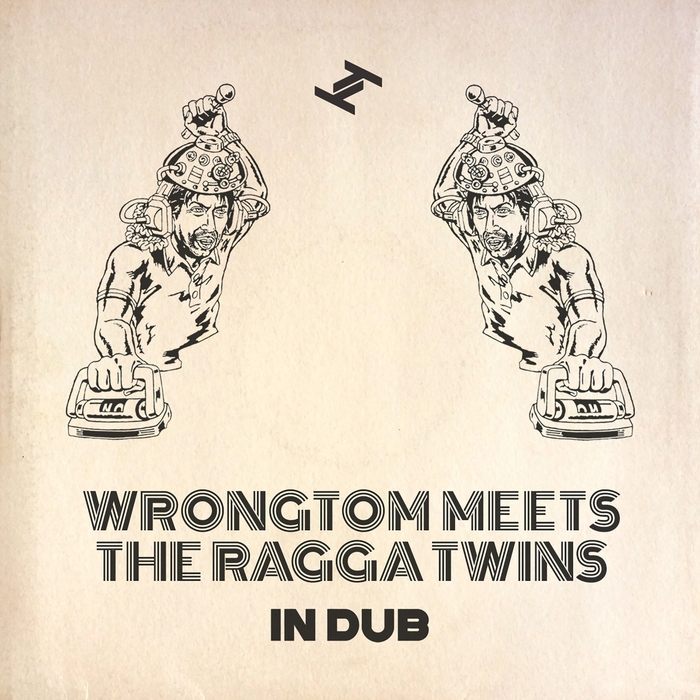 THE RAGGA TWINS/WRONGTOM - In Dub