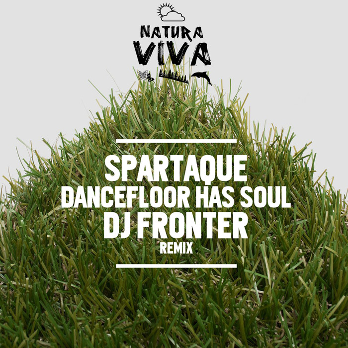 SPARTAQUE - Dancefloor Has Soul