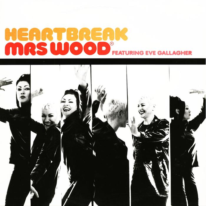 MRS WOOD feat EVE GALLAGHER - Heartbreak