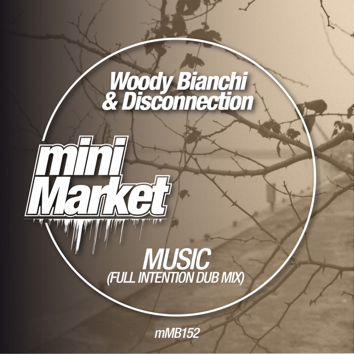 WOODY BIANCHI & DISCONNECTION - Music