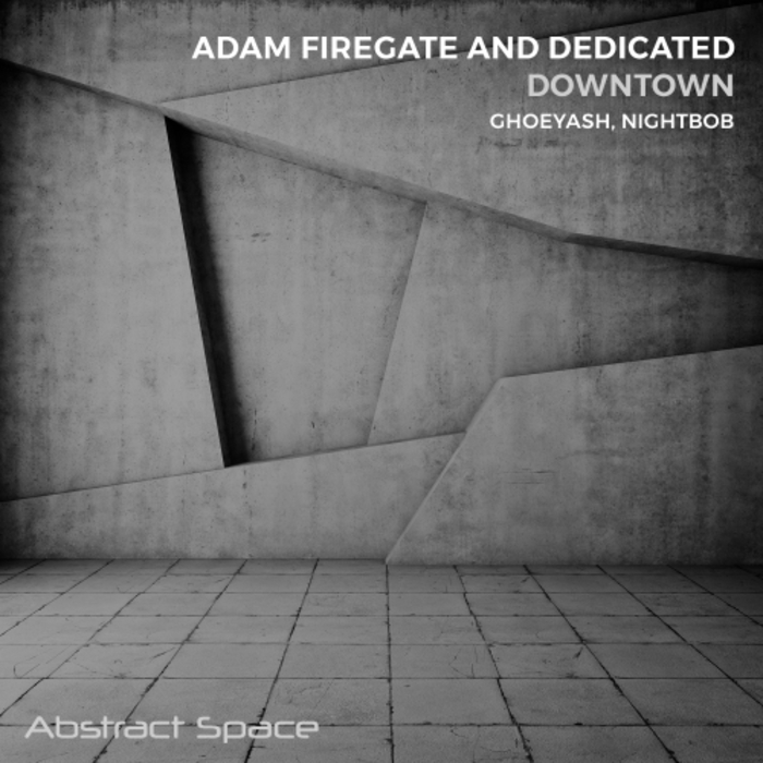 ADAM FIREGATE/DEDICATED - Downtown