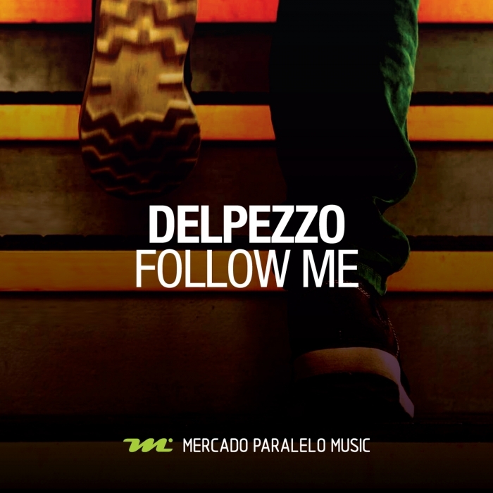 DELPEZZO - Follow Me