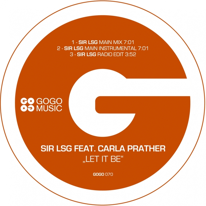 SIR LSG feat CARLA PRATHER - Let It Be