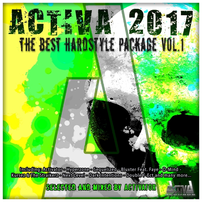 VARIOUS - Activa 2017: The Best Hardstyle Package Vol 1 (unmixed tracks)