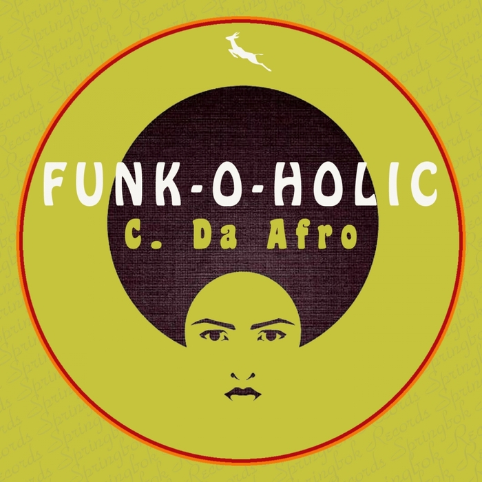 C DA AFRO - Funk-O-Holic